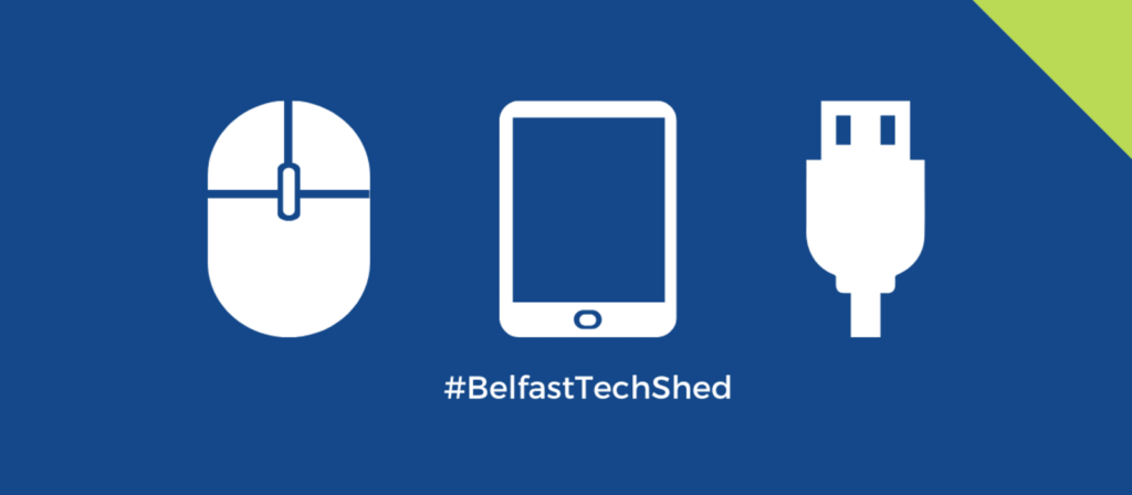 Launching the Belfast Tech Shed